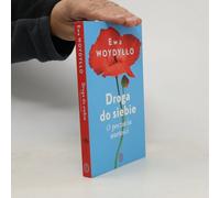 Droga Do Siebie Ewa Woydyllo