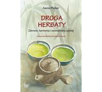 Droga herbaty - Aaron Fisher (littérature et art culinaire en polonais)