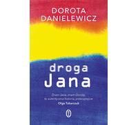 Droga Jana - Dorota Danielewicz (livre en polonais)