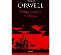 Droga na molo w Wigan - George Orwell (livre en polonais)