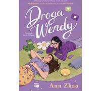 Droga Wendy - Ann Zhao (livre en polonais)