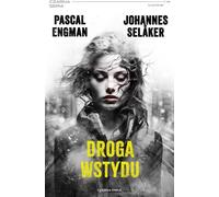 Droga wstydu - Pascal Engman, Johannes Selåker (roman policier en polonais)