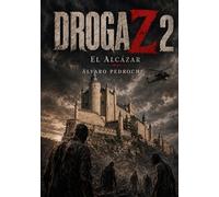 Droga Z 2: El Alcázar