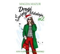 Drogi święty Mikołaju II - Magda Mazur (littérature, roman social en polonais)