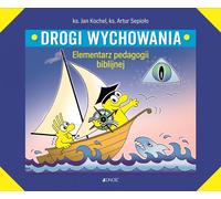 Drogi wychowania (en allemand). - Jan Kochel, Artur Sepioło (Pour les enfants, la religion en polonais)