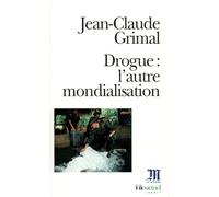 Drogue : L'autre mondialisation