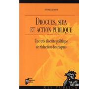 Drogues et sida Le défi de l'action publique urbaine - Pur - Presses Universitaires Rennes - broché - Essai