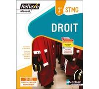 Droit 1re STMG (Manuel Réflexe) Livre + Licence élève - 2023 Patrick Mercati (Directeur éditorial), Patrick Mercati (Auteur), Pauline Aicart (Auteur), Pierre Arcuset (Auteur), Alexandra Bucher (Auteur