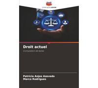 Droit actuel: Compilation de textes