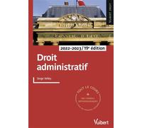 Droit administratif 2022/2023 Tout le cours et des conseils méthodologiques à jour des dernières réformes - Serge Velley - Vuibert - broché - Scolaire / Universitaire