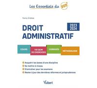 Droit administratif 2023/2024: Cours - QCM - Exercices - Corrigés