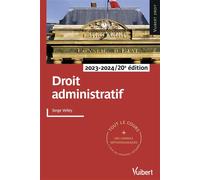 Droit administratif 2023/2024 Tout le cours et des conseils méthodologiques à jour des dernières réformes - Serge Velley - Vuibert - broché - Scolaire / Universitaire