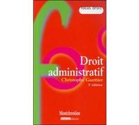 Droit administratif - 3ème édition Christophe Guettier (Auteur)