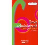 Droit administratif - 3ème édition - Christophe Guettier - Montchrestien - broché - Etude