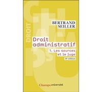 Droit administratif: Les sources et le juge (1)
