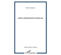 Droit administratif congolais - Placide Moudoudou - L'harmattan - broché - Etude