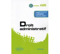 Droit administratif. Cours, méthodologie, exercices corrigés - Fabrice Bin - Ellipses - broché - Scolaire / Universitaire