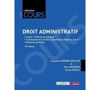 Droit administratif: Cours • Thèmes de réflexion • Commentaires d'arrêts • Questions à réponse courte • Notes de synthèse