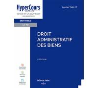 Droit administratif des biens 2nde édition - Fanny Tarlet - Dalloz - broché - Etude