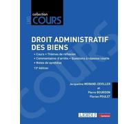 Droit Administratif Des Biens - Cours, Réflexions Et Débats