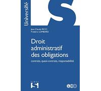 Droit administratif des obligations - contrats, quasi-contrats, responsabilité