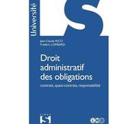 Droit administratif des obligations - contrats, quasi-contrats, responsabilité Jean-Claude Ricci (Auteur), Frédéric Lombard (Auteur)