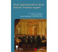 Droit administratif et droit naturel - Basile Mérand - LexisNexis - broché - Etude