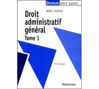 Droit administratif general t1 - 15eme edition Tome 1 Administration - René Chapus - Lgdj - broché - Scolaire / Universitaire
