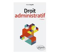 Droit administratif - Michel Degoffe - Ellipses - broché - Etude