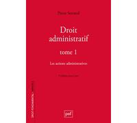 Droit administratif. Tome 1 Les actions administratives - Pierre Serrand - Puf - broché - Etude