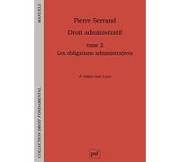 Droit administratif Tome 2: Les obligations administratives