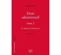 Droit Administratif - Tome 2, Les Obligations Administratives