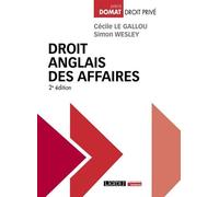 Droit anglais des affaires - Cécile Le Gallou - Lgdj - broché - Etude