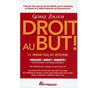 Droit au but - Puissant ! Direct ! Honnête !