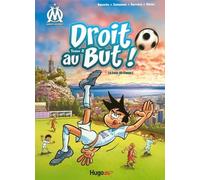Droit Au But ! - Tome 2 - Le Foot Au Coeur !