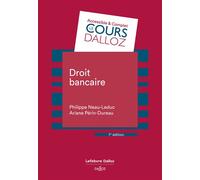 Droit bancaire 7ème édition - Christine Neau-Leduc - Dalloz - broché - Etude