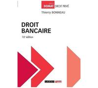 Droit Bancaire - Domat Droit Privé 16e Édition