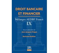 Droit bancaire et financier Mélanges AEDBF France - Tome IX - Bertrand Brehier - Revue Banque - broché - Etude