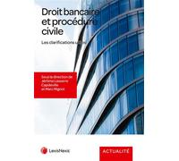 Droit bancaire et procédure civile - Jérôme Lasserre-Capdeville - LexisNexis - broché - Etude