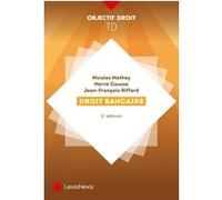 Droit bancaire Jean-François Riffard (Auteur), Hervé Causse (Auteur)