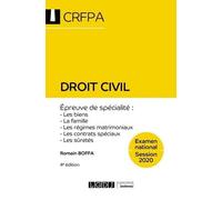 Droit civil: CRFPA - Examen national Session 2020 Épreuve de spécialité : les biens, la famille, les régimes matrimoniaux, les contrats spéciaux, les sûretés (2020)