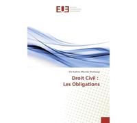 Droit Civil : Les Obligations - Elie Kadima - Universitaires Europeennes - broché - Etude