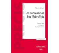 Droit civil. Les successions. Les libéralités. 5e éd.