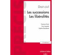 Droit civil. Les successions. Les libéralités. 5e éd.