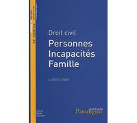 Droit Civil : Personnes, Incapacités, Famille