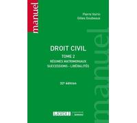 Droit civil: Régimes matrimoniaux, successions, libéralités (Tome 2)