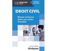 Droit civil Réussir sa licence grâce aux cartes mentales - Thomas Gérard - Studyrama Eds - broché - Manuel