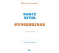 Droit Civil - Successions, 4ème Édition