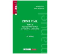 Droit Civil - Tome 2, Régimes Matrimoniaux, Successions, Libéralités