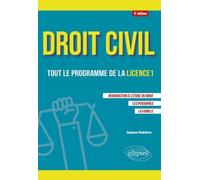 Droit Civil, Tout Le Programme De La Licence 1 - Introduction À L'étude Du Droit, Les Personnes, La Famille